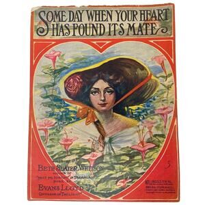 1910 Someday When Your Heart‎ Has Found Its Mate Large Sheet Music